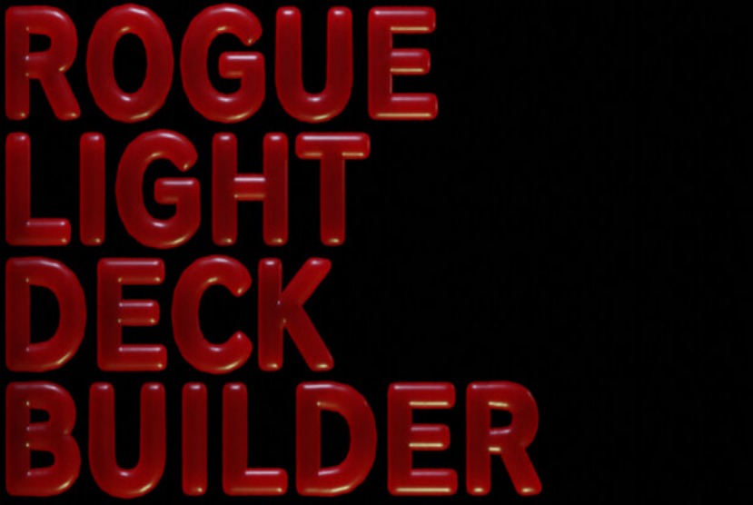 ROGUE LIGHT DECK BUILDER Pre-Installed Worldofpcgames