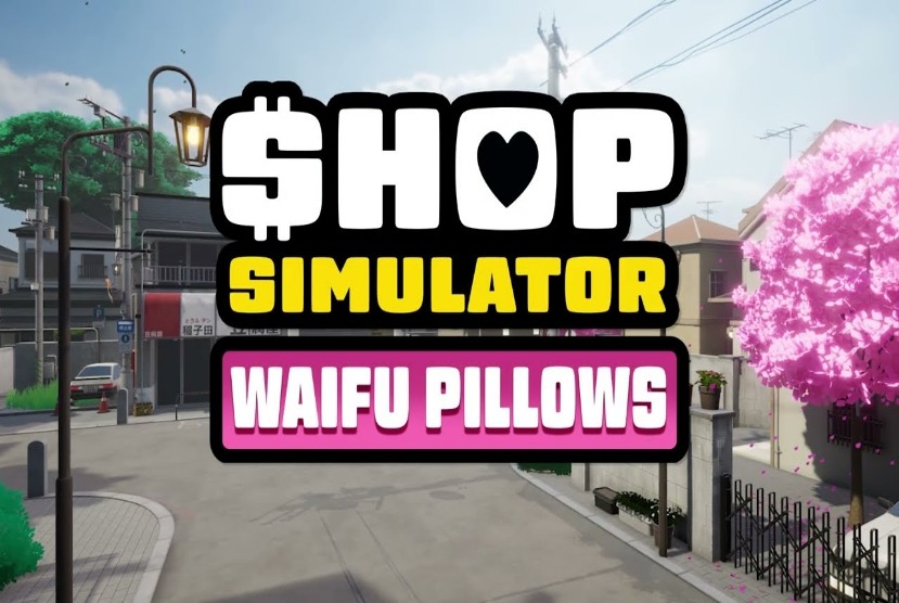 Shop Simulator Waifu Pillows Pre-Installed Worldofpcgames