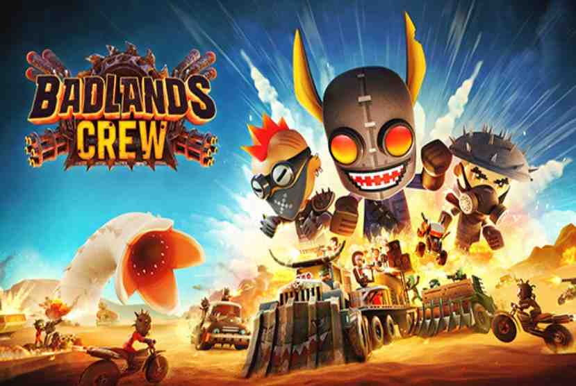 Badlands Crew Pre-Installed Worldofpcgames