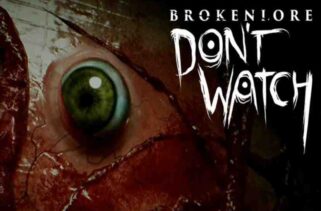 BrokenLore DON'T WATCH Pre-Installed Worldofpcgames