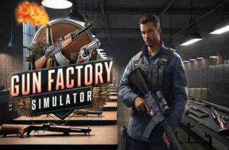 Gun Factory Simulator Pre-Installed Worldofpcgames