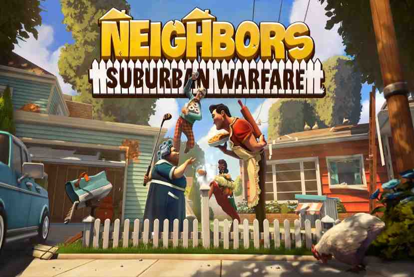Neighbors Suburban Warfare Pre-Installed Worldofpcgames