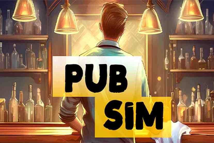 Pub Sim Pre-Installed Worldofpcgames