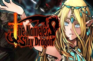 The Nameless Slay Dragon Pre-Installed Worldofpcgames