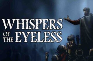 Whispers of the Eyeless Pre-Installed Worldofpcgames