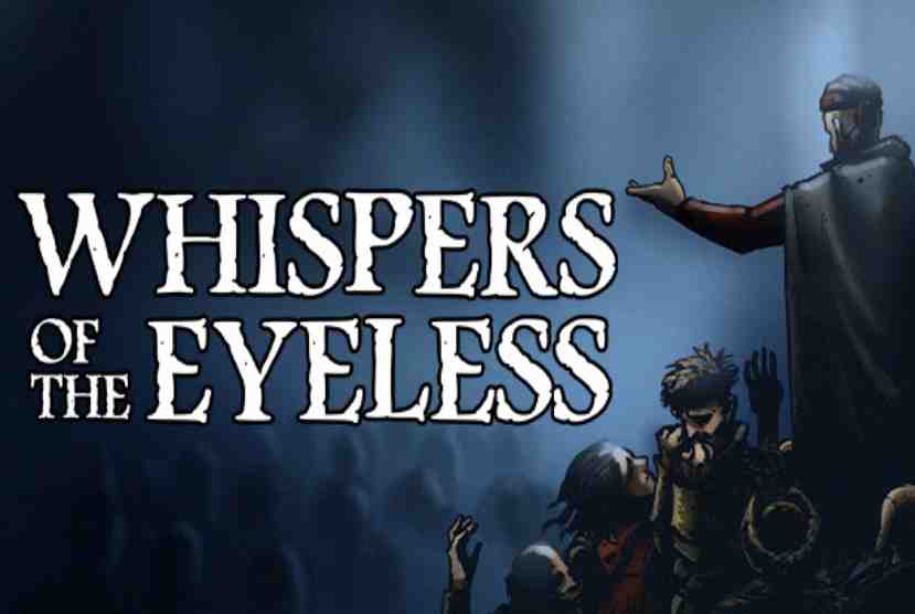 Whispers of the Eyeless Pre-Installed Worldofpcgames
