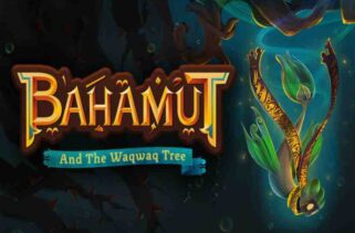 Bahamut and the Waqwaq Tree Pre-Installed Worldofpcgames