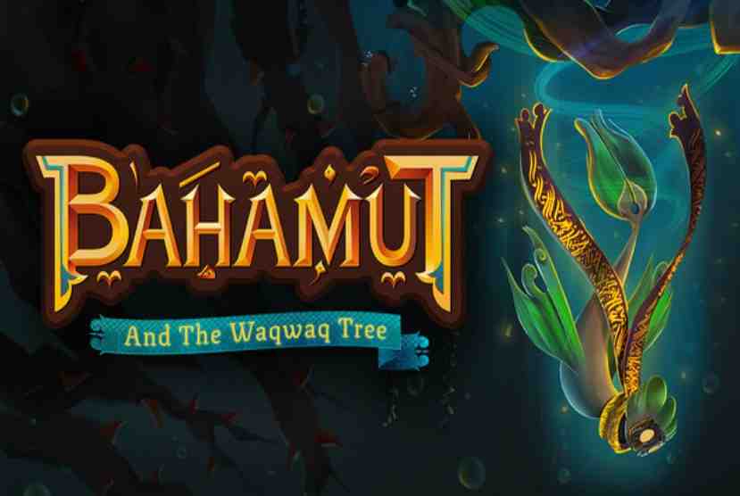Bahamut and the Waqwaq Tree Pre-Installed Worldofpcgames