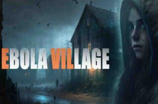 EBOLA VILLAGE Pre-Installed Worldofpcgames
