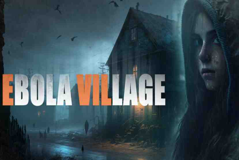 EBOLA VILLAGE Pre-Installed Worldofpcgames