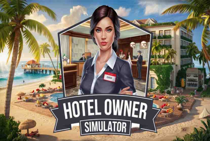 Hotel Owner Simulator Pre-Installed Worldofpcgames