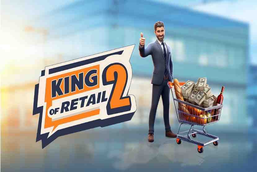 King of Retail 2 Pre-Installed Worldofpcgames