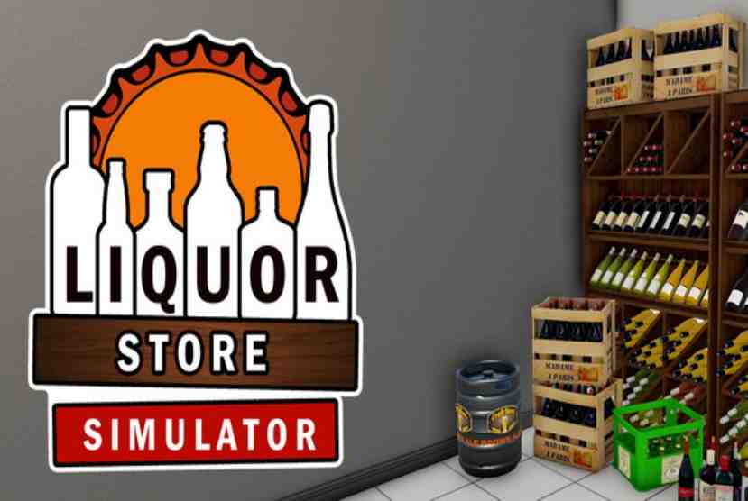 Liquor Store Simulator Pre-Installed Worldofpcgames