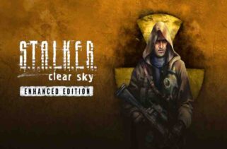 S.T.A.L.K.E.R Clear Sky Enhanced Edition Pre-Installed Worldofpcgames