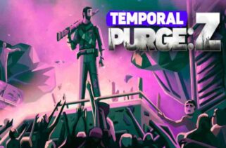 Temporal Purge Z Pre-Installed Worldofpcgames