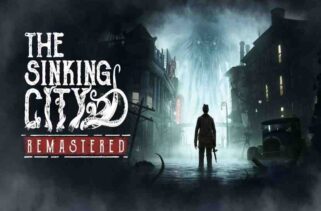 The Sinking City Remastered Pre-Installed Worldofpcgames