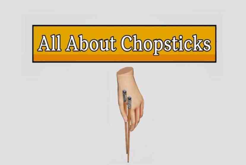 All About Chopsticks Free Download (Build 18358809) -