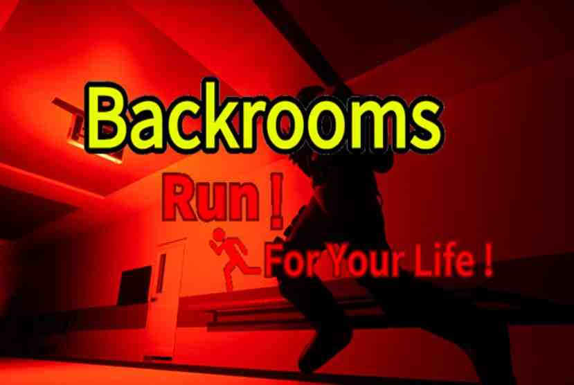 Backrooms Run For Your Life! Pre-Installed Worldofpcgames