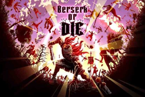 Berserk or Die Pre-Installed Worldofpcgames