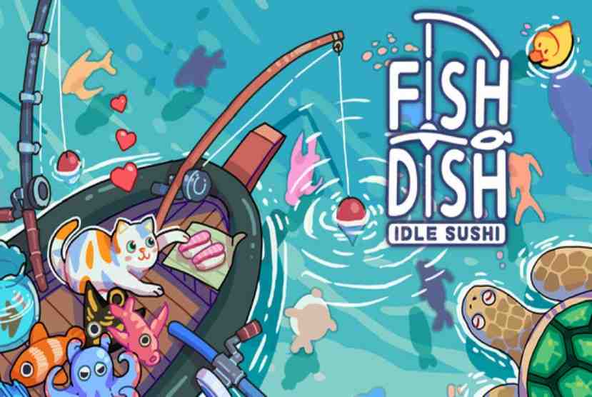Fish to Dish Idle Sushi Pre-Installed Worldofpcgames