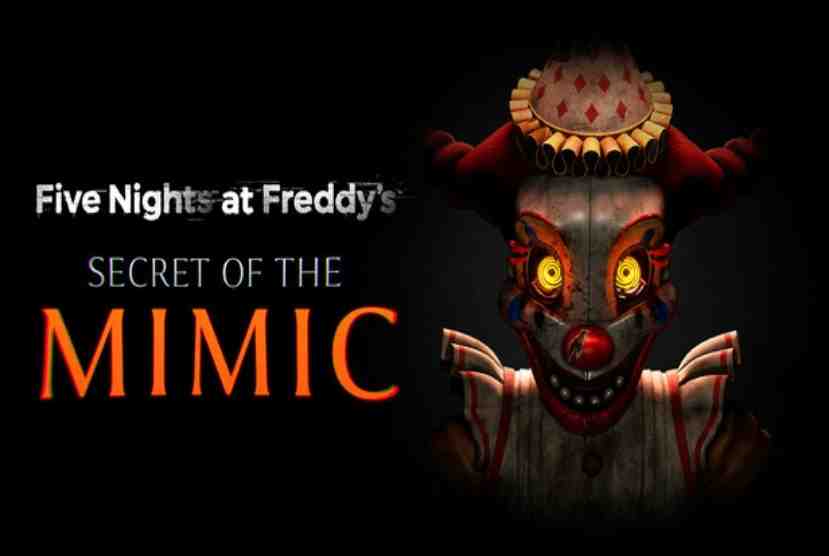 Five Nights at Freddys Secret of the Mimic Pre-Installed Worldofpcgames