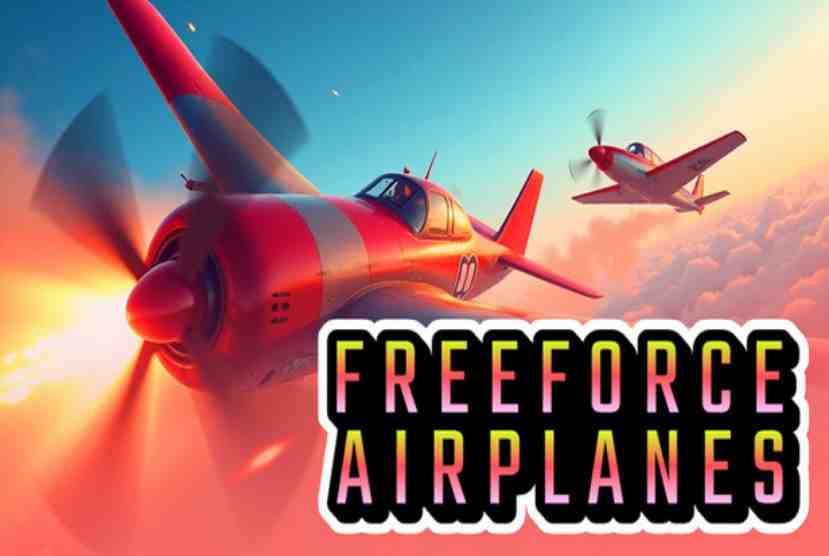 Freeforce Airplanes Pre-Installed Worldofpcgames