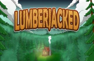 Lumberjacked Pre-Installed Worldofpcgames