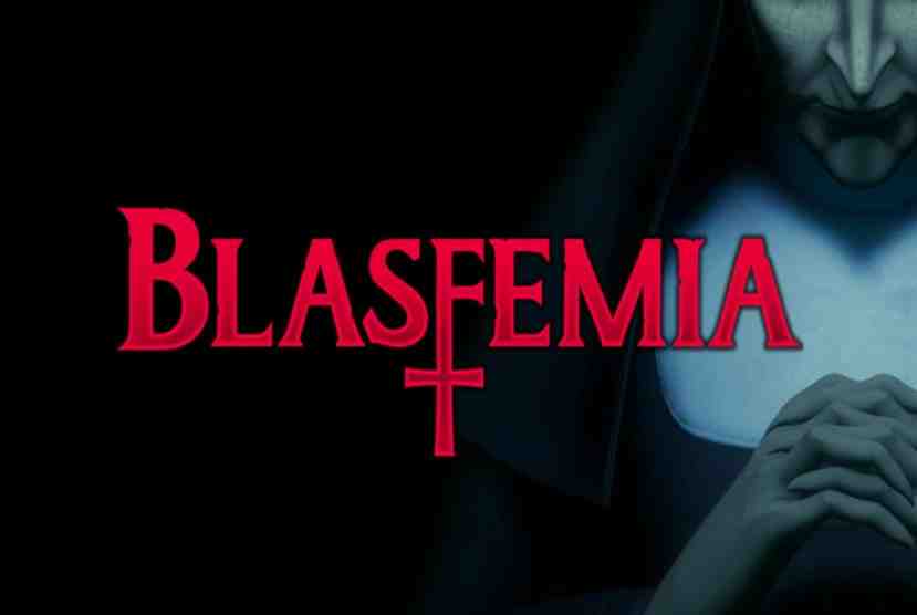 Blasfemia Pre-Installed Worldofpcgames