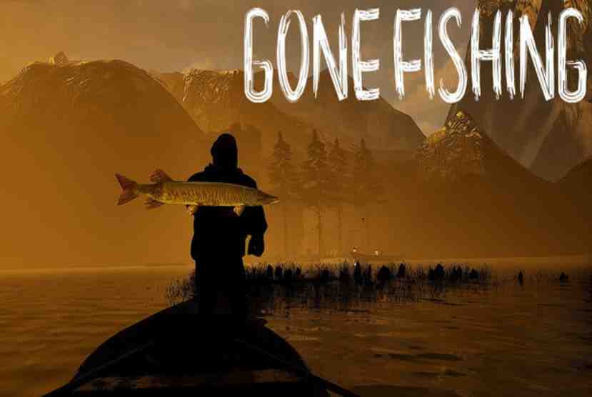 GONE Fishing Pre-Installed Worldofpcgames