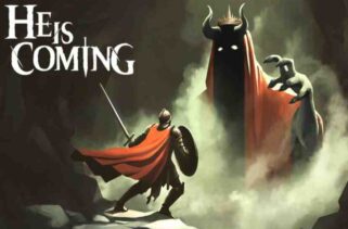 He is Coming Pre-Installed Worldofpcgames