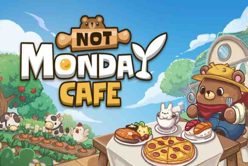 Not Monday Cafe Pre-Installed Worldofpcgames
