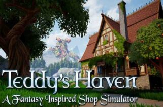 Teddy’s Haven – A Fantasy Inspired Shop Simulator Pre-Installed Worldofpcgames