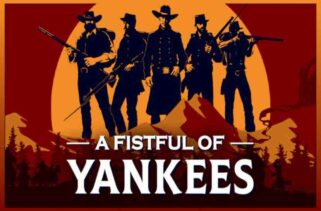 A Fistful Of Yankees Pre-Installed Worldofpcgames