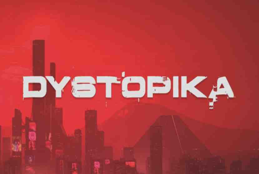 Dystopika Pre-Installed Worldofpcgames
