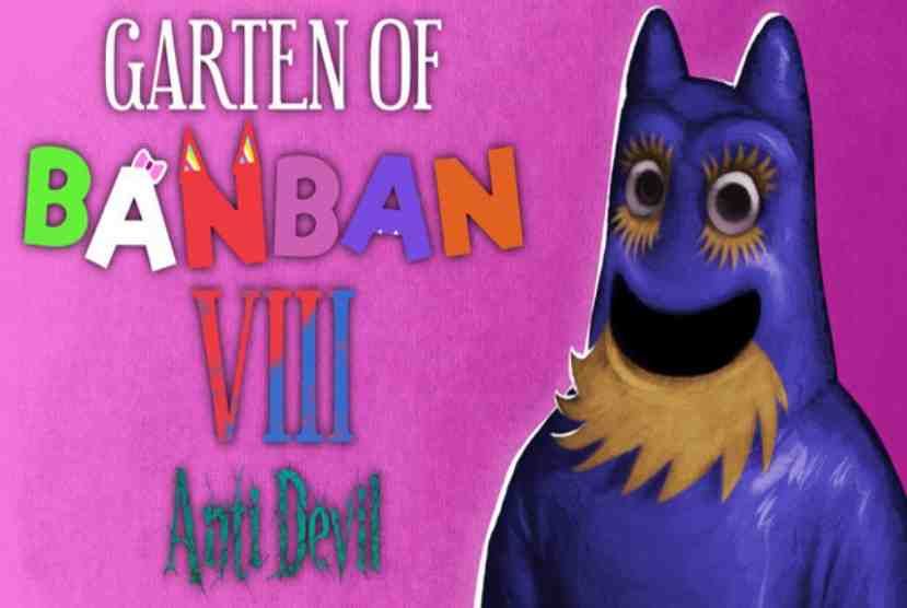 Garten of Banban 8 Anti Devil Pre-Installed Worldofpcgames