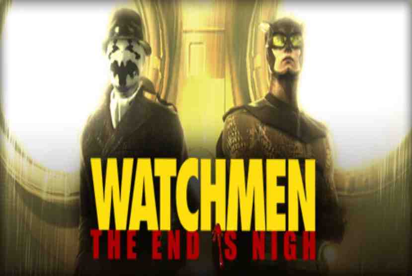 Watchmen The End Is Nigh Pre-Installed Worldofpcgames