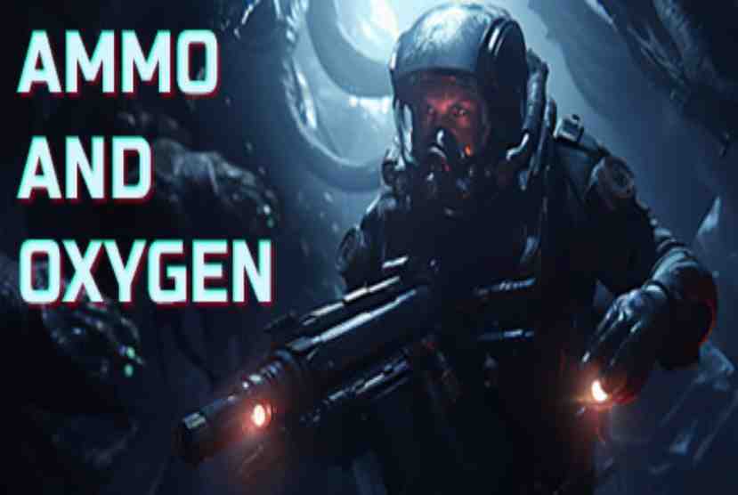 Ammo and Oxygen Pre-Installed Worldofpcgames