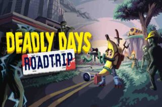 Deadly Days Roadtrip Pre-Installed Worldofpcgames
