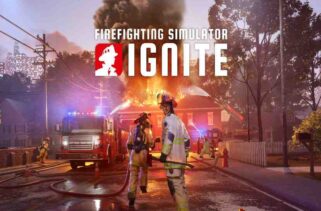 Firefighting Simulator Ignite Pre-Installed Worldofpcgames