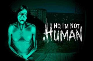 No Im not a Human Pre-Installed Worldofpcgames