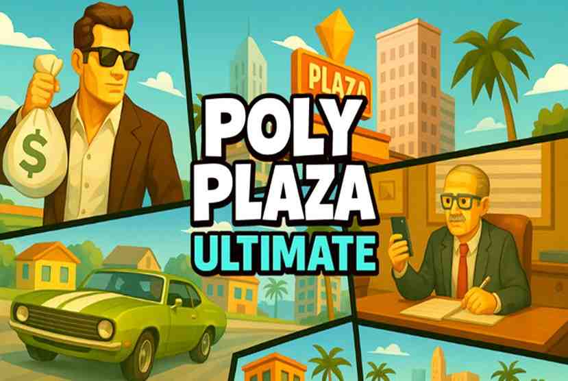 Poly Plaza ULTIMATE Pre-Installed Worldofpcgames