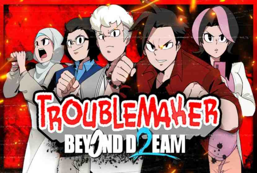 Troublemaker 2 Beyond Dream Pre-Installed Worldofpcgames
