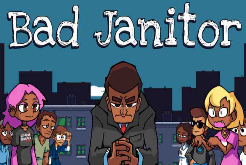 Bad Janitor Pre-Installed Worldofpcgames