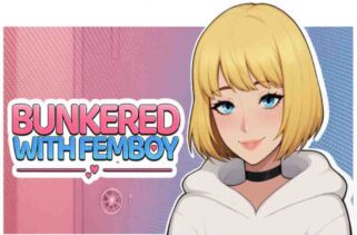 Bunkered with Femboy Pre-Installed Worldofpcgames
