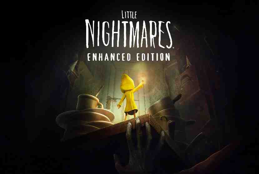 Little Nightmares Enhanced Edition Pre-Installed Worldofpcgames