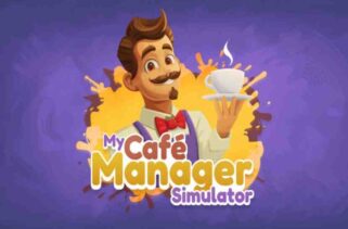 My Cafe Manager Simulator Pre-Installed Worldofpcgames