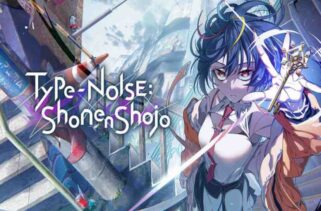 Type-NOISE Shonen Shojo Pre-Installed Worldofpcgames