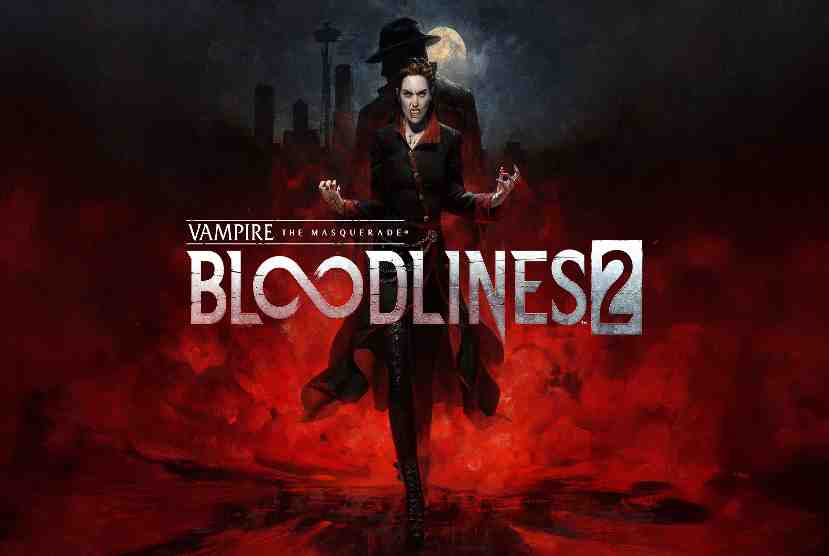 Vampire The Masquerade – Bloodlines 2 Pre-Installed Worldofpcgames
