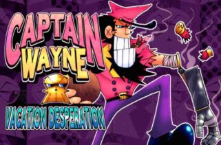 Captain Wayne – Vacation Desperation Pre-Installed Worldofpcgames
