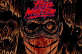Flesh Made Fear Pre-Installed Worldofpcgames